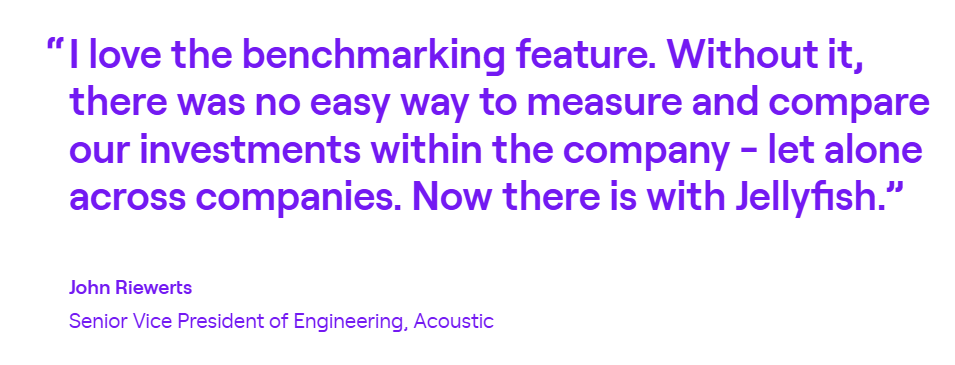 Customer quote from John Riewerts, Senior Vice President of Engineering at Acoustic, saying the benchmarking feature gave them a way to measure and compare investments within the company and across companies